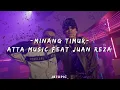Download Lagu Minang Timur - Atta Music Feat Juan Reza | Lirik