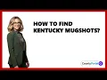How To Find Kentucky Mugshots