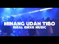Lagu MINANG UDA TIBO - Rizal Rmxr REMIX 2025