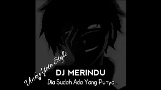 Download DJ MERINDU DIA SUDAH ADA YANG PUNYA (SLOWED VERSION) MP3