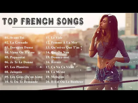 Download MP3 Best French Songs 2021 Playlist  || Playlist French Songs 2021 || Best French Music 2021 #1