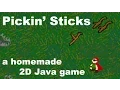 Pickin sticks - a homemade 2D Java game