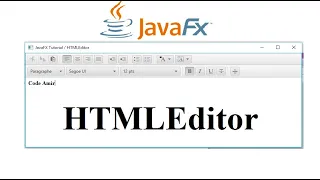 JavaFX Tutorial 28 - HTMLEditor Java GUI