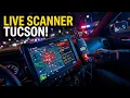 LIVE Saturday Night Police Scanner Tucson Real Time Police Community Chat