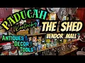 The Shed Vendor Mall Paducah Kentucky