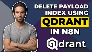How To Delete Payload Index Using Qdrant In n8n Easy Guide