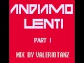 Download Lagu Andiamo Lenti --PART 1-- 1/2