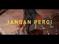 Lagu Video Langsung Akustik Dere - Jangan Pergi