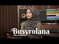 Lagu BUSYROLANA  - RISA SOLIHAH