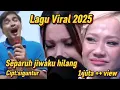 Download Lagu Separuh jiwaku hilang - siguntur (lagu sedih \u0026 galau terbaru, yang mengandung bawang 😢😢)