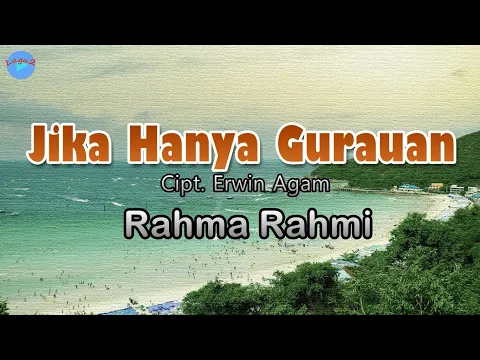 Download MP3 Jika Hanya Gurauan - Rahma Rahmi (lirik Lagu) | Lagu Indonesia  ~ bertahan sudah terlalu lama