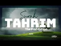 Lagu Surah At Tahrim (The Prohibition) | Powerful Quran Recitation | Nasser Al Qatami | ‏سورة التحريم 🇵🇸