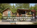 Top 17 Delicious Restaurants in Forks WA Top Places