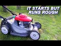This Honda Mower Starts But Runs Rough