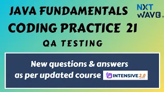 Coding Practice 21 Java fundamentals nxtwave QA Testing