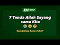 Download Lagu 7 Tanda Allah Sayang Sama Kita@derajathati