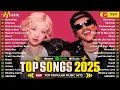 Lagu Rosé, Bruno Mars, Lady Gaga, Rihanna, Taylor Swift, Ed Sheeran💥Billboard Hot 100💥Top Songs 2025