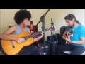 Geraldo Azevedo - Dona da minha cabeça Cover (Samantha Jones e Manuel Moreira)