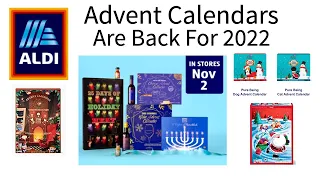 THEY RE BACK ALDI ADVENT CALENDARS 2022 DROP NOW