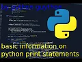 Basic Information About Python Print Statements