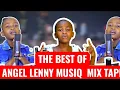 Lagu THE BEST OF ANGEL LENNY MUSIQ MIX TAPE