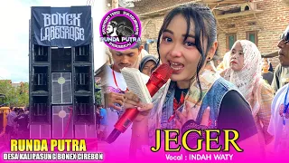 jeger indah waty ft runda putra desa kalipasung cirebon pemuda bonex 2025