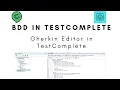BDD in TestComplete Gherkin editor in TestComplete