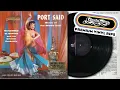 Download Lagu Mohammed El-Bakkar - Ah Ya Zain (Beautiful One) - vinyl rip - Port Said Music of the Middle East