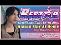 Download Lagu Alasan Stay At Home | Cover Resty Siregar