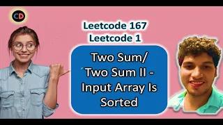 Leetcode 167 Two Sum II - Input Array Is Sorted 3 Approaches Live coding session