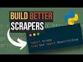 These 5 Things Help my make better Web Scrapers