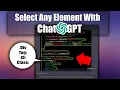 Highlight Element Tool OpenAI ChatGPT Tutorial