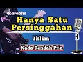 Download Lagu Hanya Satu Persinggahan - Iklim ( Karaoke Version ) Nada Rendah Pria