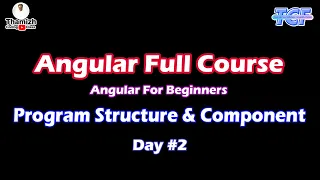 Angular Full Course - Day 2 Project Structure Components Explained