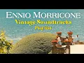 Download Lagu Ennio Morricone Vintage Soundtracks playlist | Instrumental Retro / Lofi music (High Quality Audio)