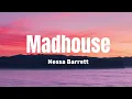 Madhouse - Nessa Barrett (Lyrics)