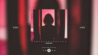 Download taylor swift - come back... be here (taylor's version) (slowed \u0026 reverb) MP3