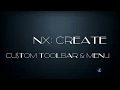 NX Create Custom Toolbar and Menu