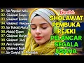 Download Lagu SHOLAWAT TERBARU 2025 | SHOLAWAT NABI PEMBUKA REZEKI MUSTAJAB | SHOLAWAT JIBRIL, BUSYRO, NARIYAH