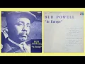 Bud Powell - Blues In The Closet - Live in Essen, Germany, April 15 1961