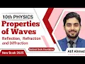 Properties of Waves Class 10 NBF Refraction Reflection and Diffraction by Atif Ahmed