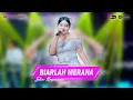 BIARLAH MERANA - ICHA KISWARA - OM SAVANA SAKJOSE