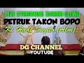 Download Lagu PETRUK TAKON BOPO (Record) @Ki HADI SUGITO (Alm)