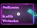 Download Lagu Karaoke Kalih Welasku Suliyana