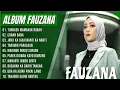 Lagu FAUZANA - LAGU MINANG TERBARU FULL ALBUM TERPOPULER 2025 -TUNGKEK MAMBAOK RABAH, CIINAN BANA