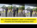Download Lagu Bro. Cornelius Benjamin Latest Live Ministration | Powerful Zion Worship Experience 2025