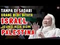 DANA PERANG ISRAEL VS PALESTINA | ABUYA UCI TURTUSI