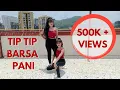 Download Lagu Tip Tip Barsa Pani (Hip-Hop Mix) |  Gladiatrix Dance Crew Choreography