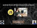 JavaScript Remove All Event Listeners From an Element Article Demo Online Web Tutor