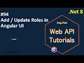 Part 94 Add Edit Update Roles in Angular UI Net 8 7 6 Web API Tutorials NehanthWorld
